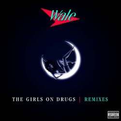 Cover of The Girls on Drugs (Remixes EP)