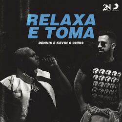 Cover of Relaxa e Toma