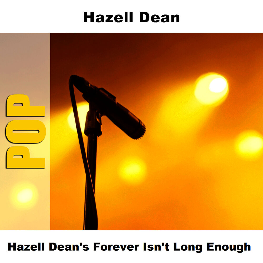Picture of Hazell Dean's Forever Isn't Long Enough