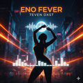 Eno Fever
