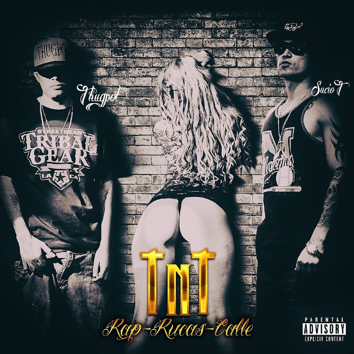 Album cover of TnT: Rap Rucas Calle