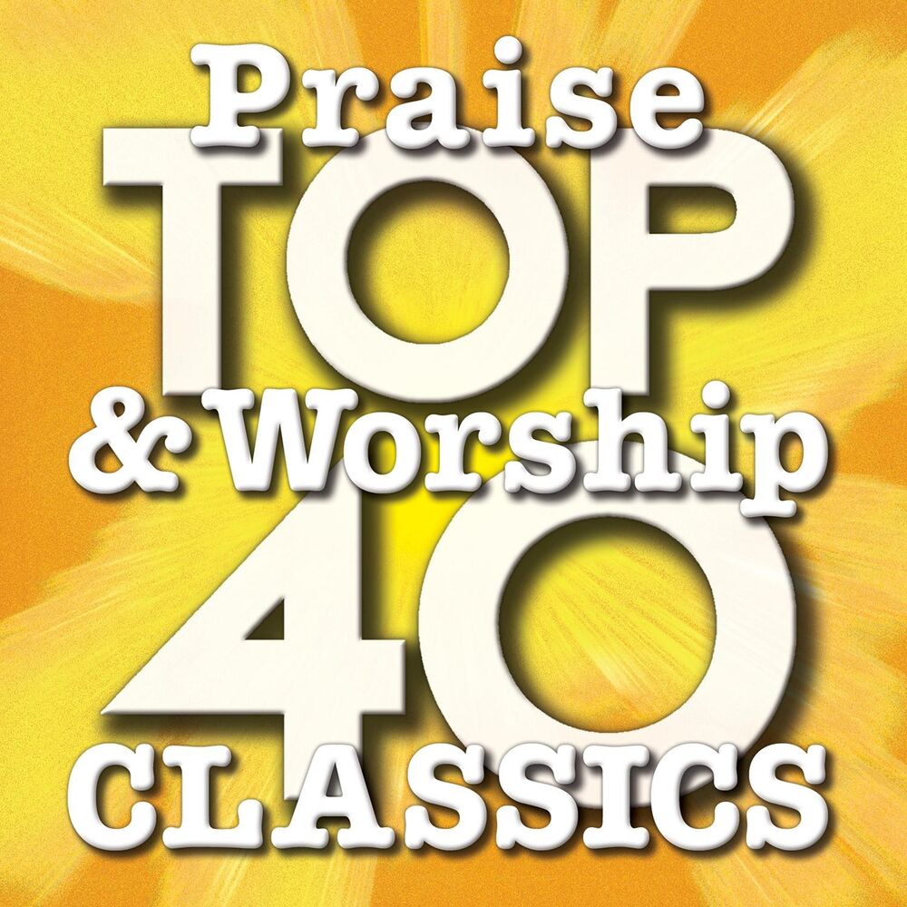 Picture of Top 40 Praise & Worship Classics