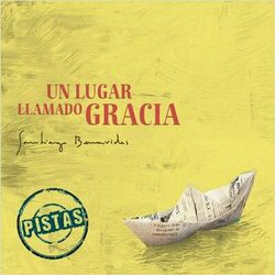 Cover of Un Lugar Llamado Gracia (Pistas)