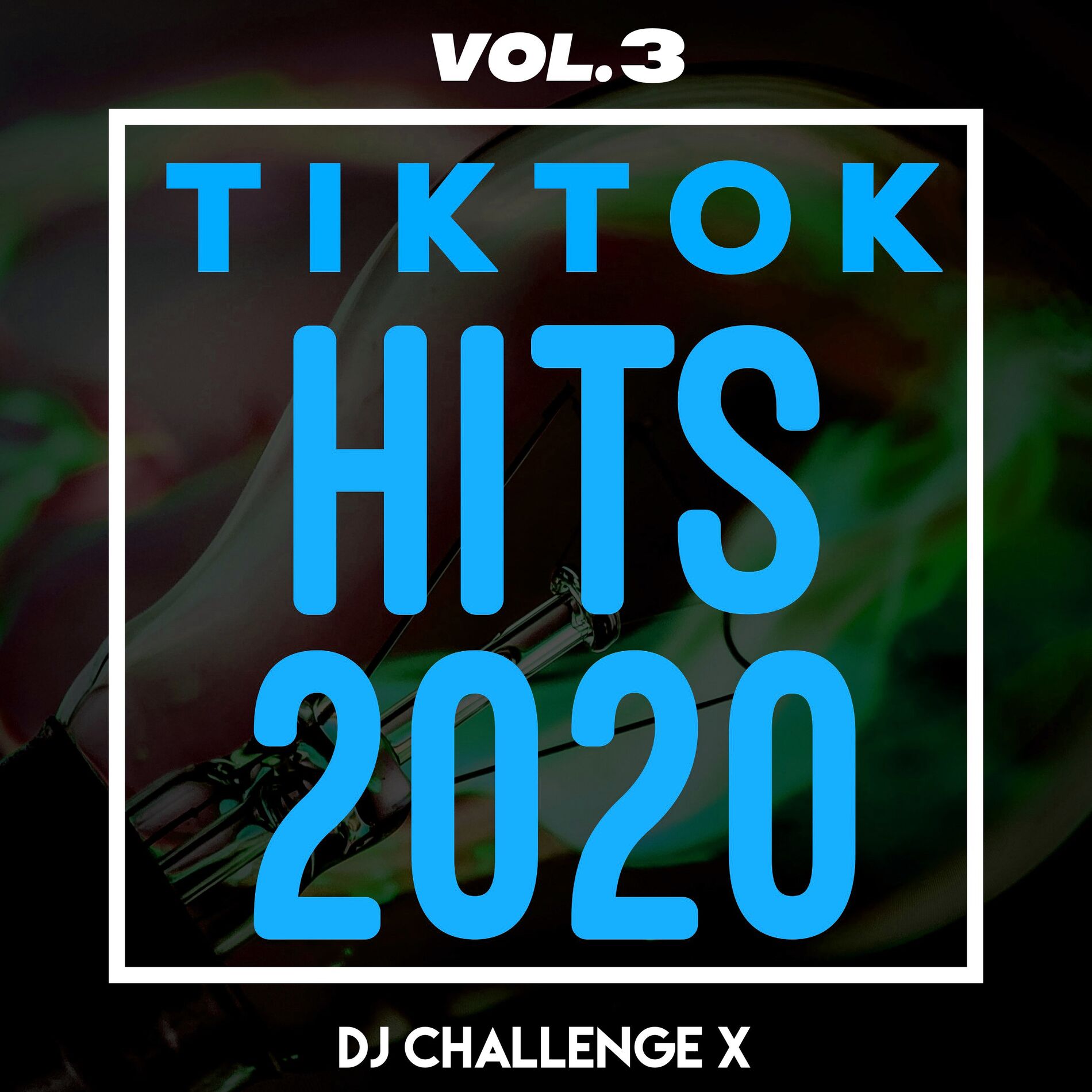 Album cover of TikTok Hits 2020, Vol. 3