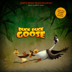 Cover of Duck Duck Goose (Original Motion Picture Soundtrack)