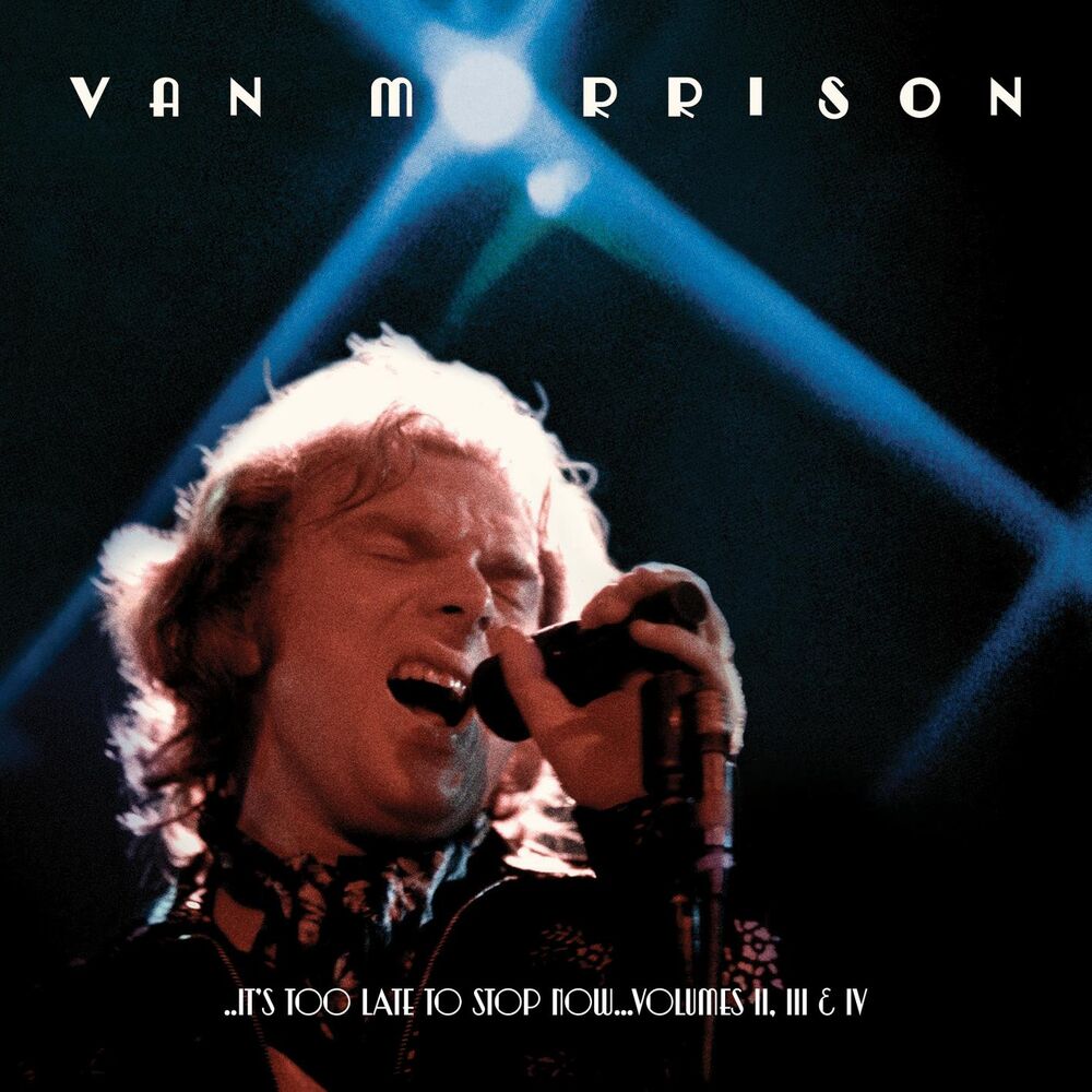 Picture of ..It's Too Late to Stop Now...Volumes II, III & IV (Live)