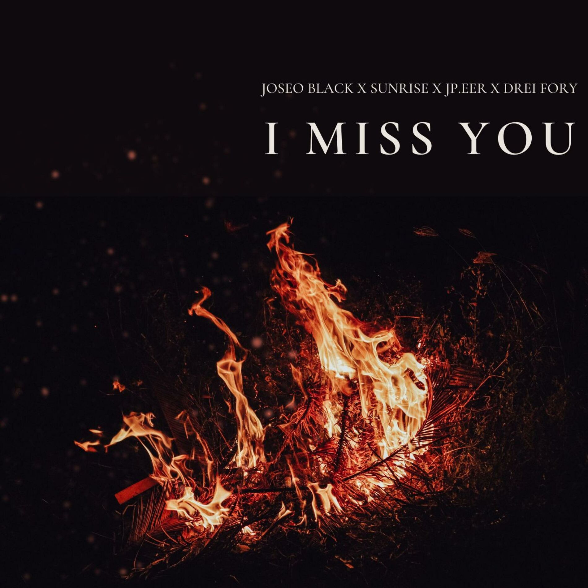 Album cover of I MISS YOU (feat. Jp.eer, Sunrise & Drei Fory)