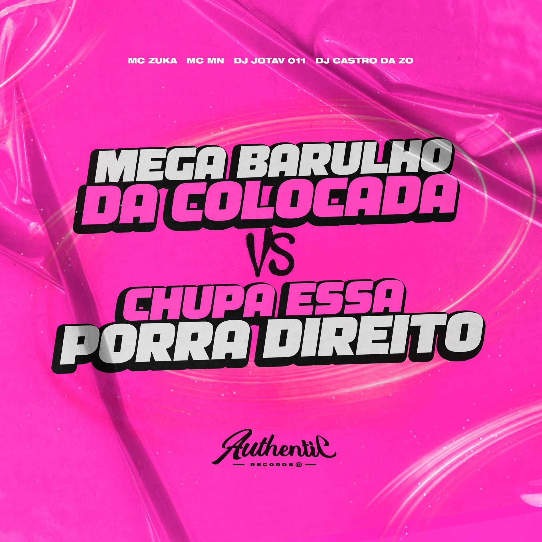 Album cover of Mega Barulho da Colocada Vs Chupa Essa Porra Direito