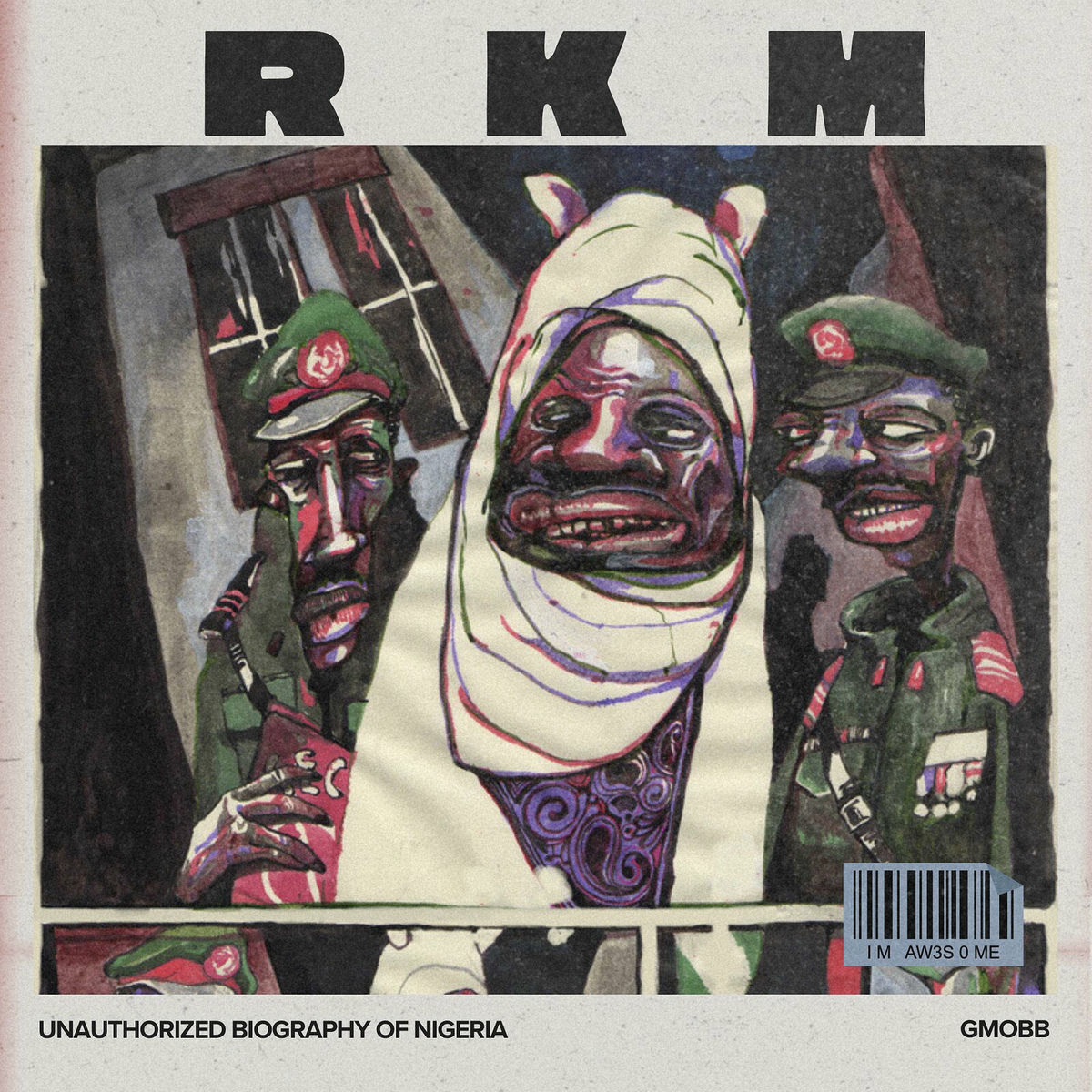 Album cover of Unauthorized Biography of Nigeria