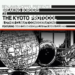 Cover of The Kyoto Protocol & Other Climate Considerations (Breaking Borders #2)