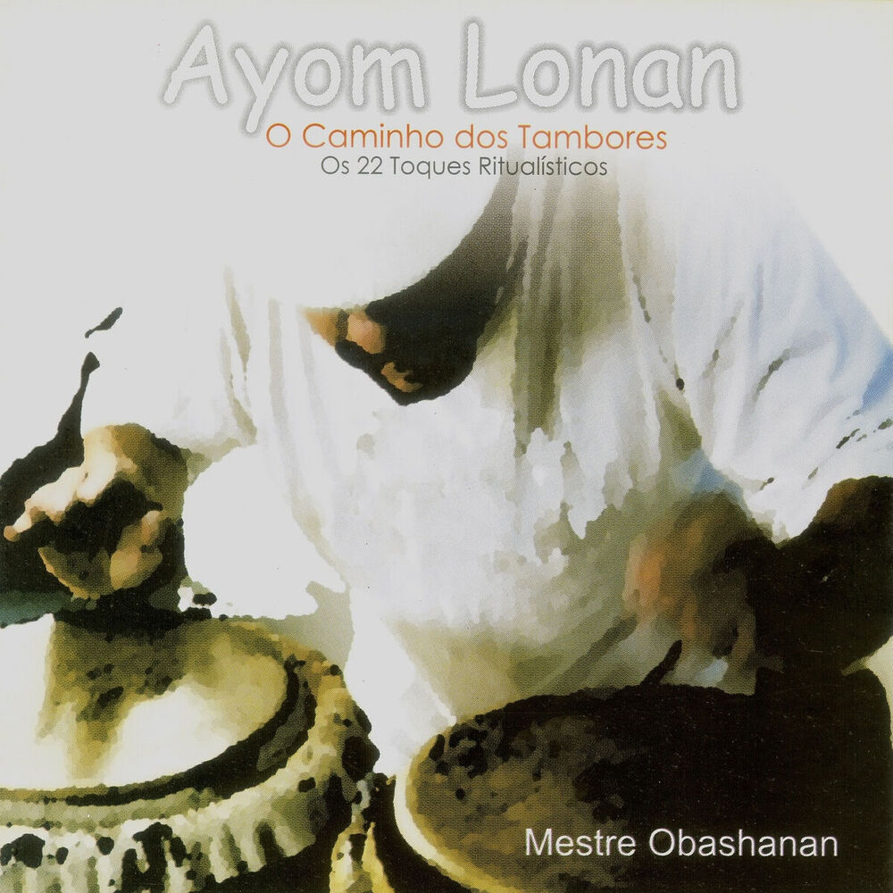 Picture of Ayom Lonan - O Caminho Dos Tambores