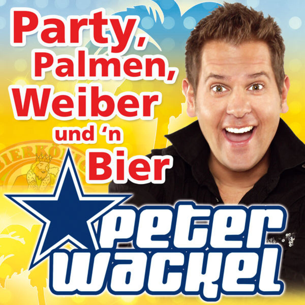 Album cover of Party, Palmen, Weiber und 'n Bier