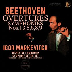 Cover of Beethoven by Igor Markevitch: Overtures, Symphonies Nos. 1,3,5,6,8,9