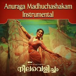Cover of Anuraga Madhuchashakam - Instrumental (From "Neelavelicham")