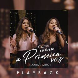 Cover of Como Se Fosse a Primeira Vez (Playback)