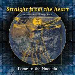 Cover of Come To The Mandala (feat. Straight from the heart)