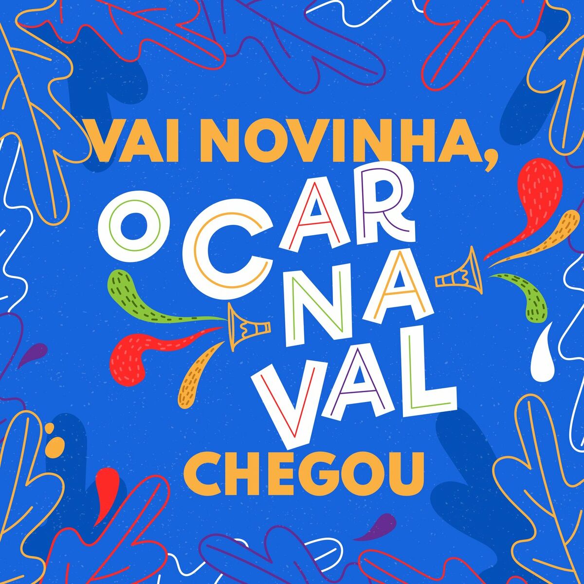 Album cover of Vai novinha, o carnaval chegou!