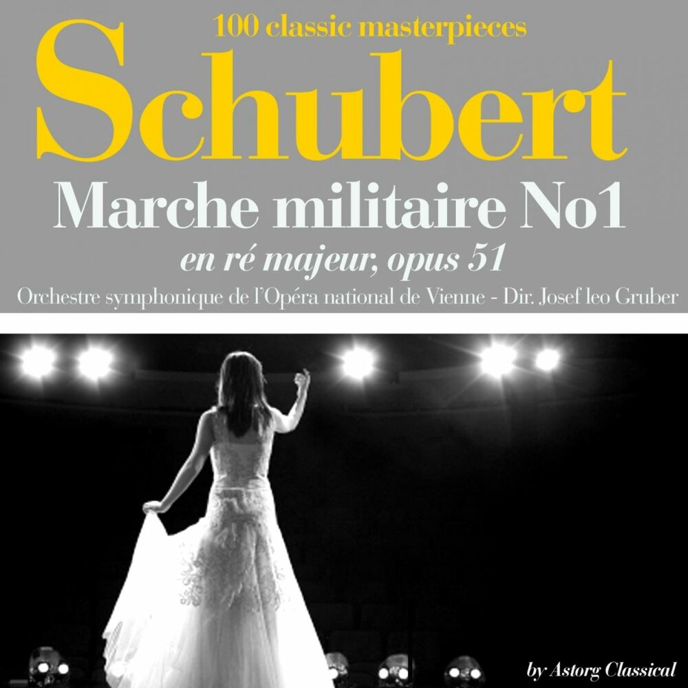 Picture of Schubert : Marche militaire No. 1 en ré majeur, Op. 51 (100 classic masterpieces)