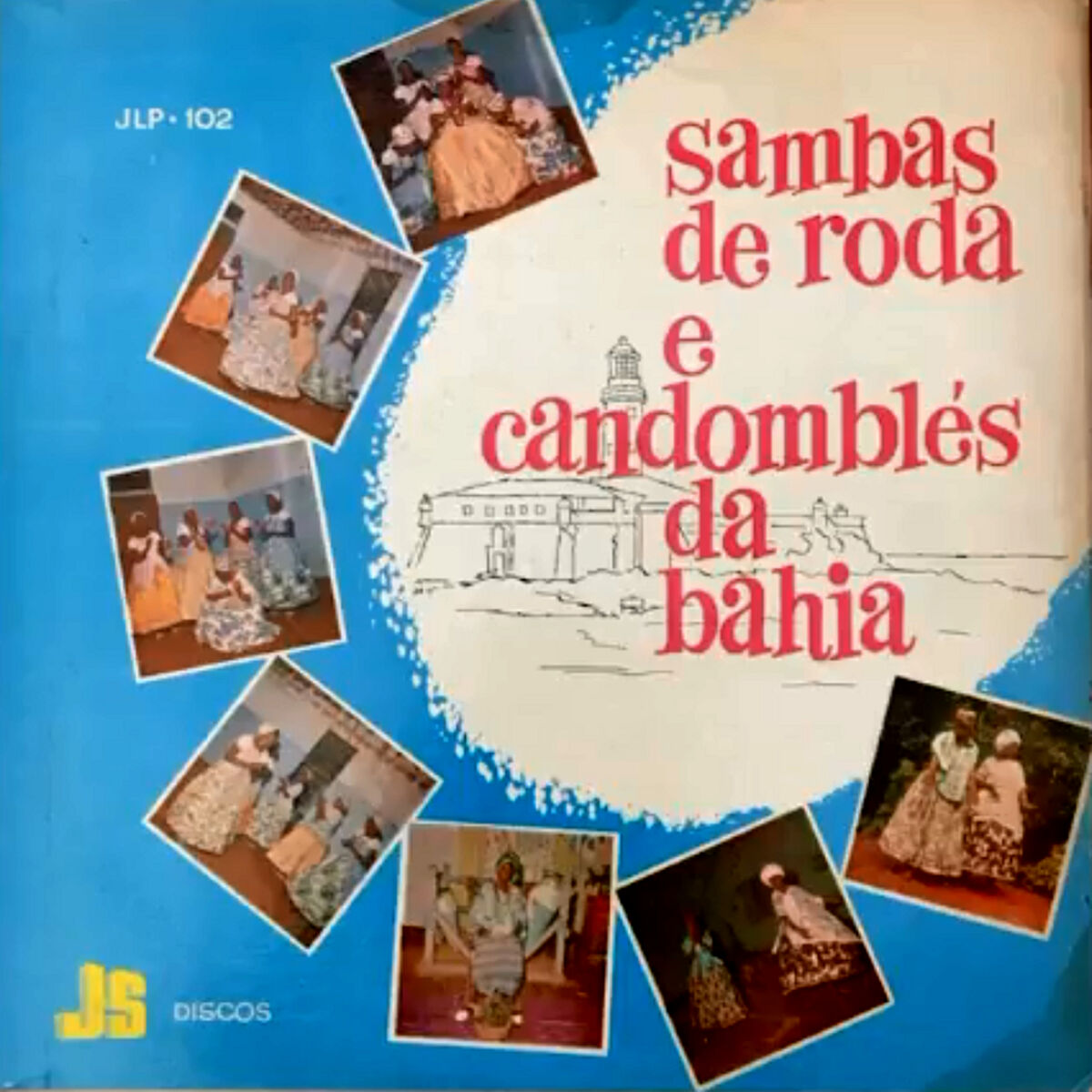 Album cover of Sambas de Roda e Candomblés da Bahia