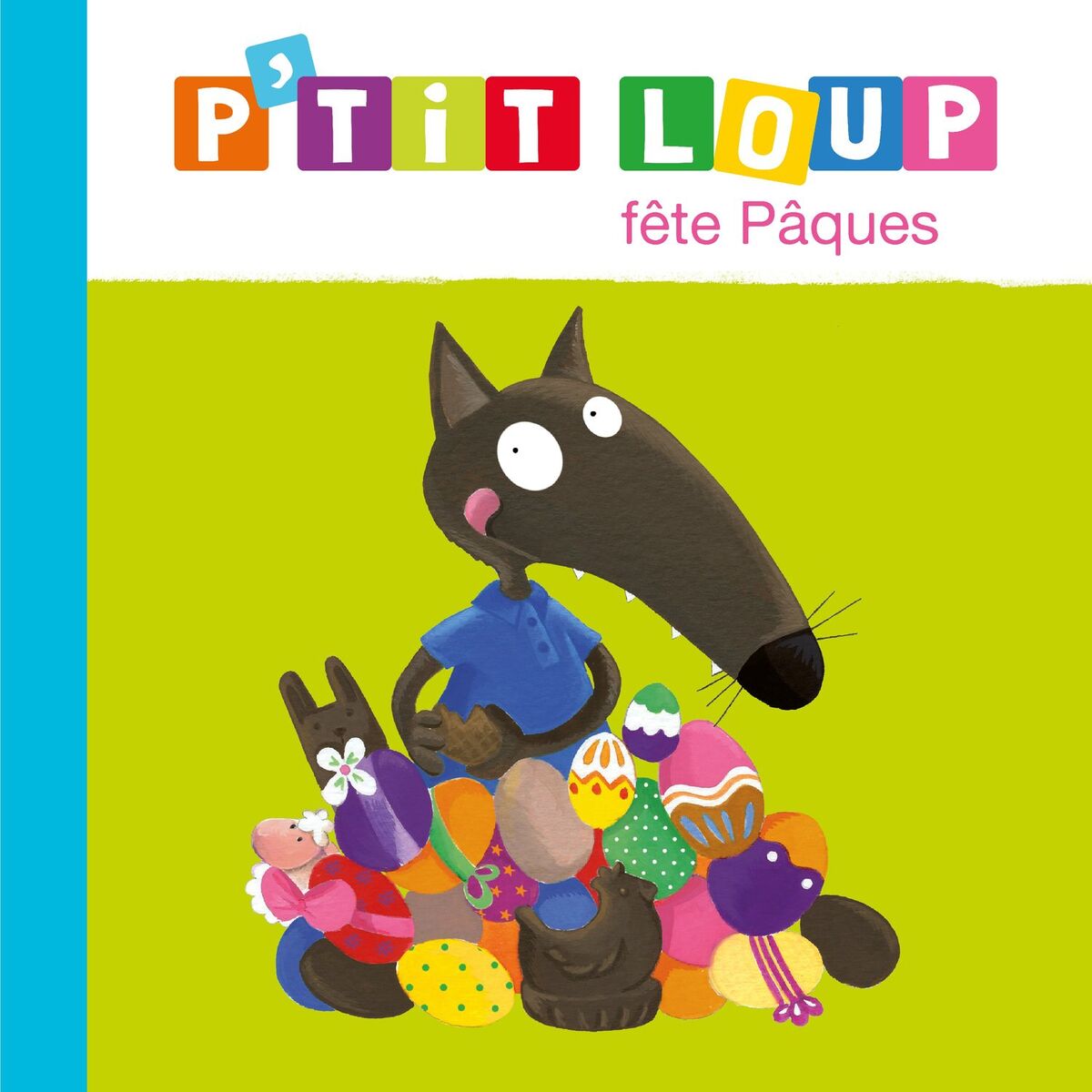 Album cover of P’tit Loup fête Pâques – la chanson