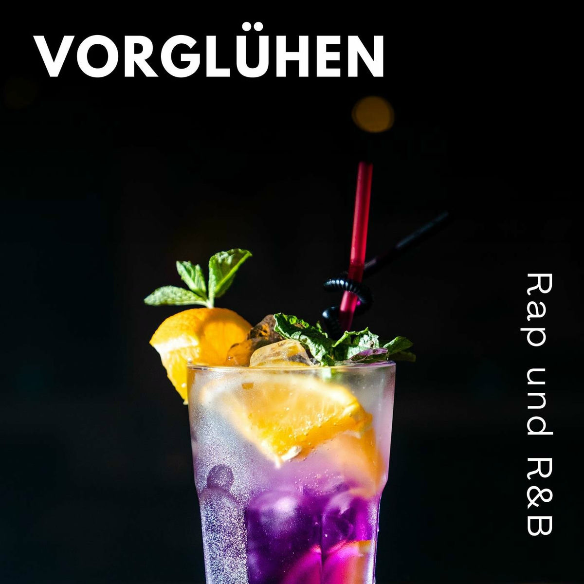 Album cover of Vorglühen - Rap und R&B