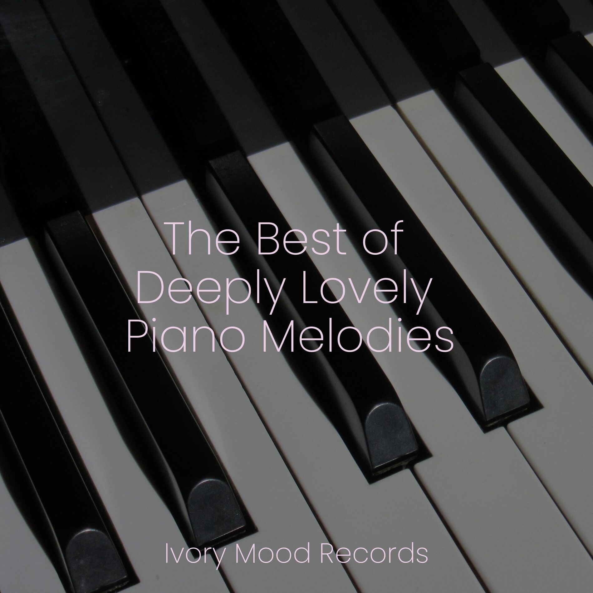 Album cover of The Best of Deeply Lovely Piano Melodies