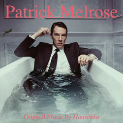 Cover of Patrick Melrose (Music from the Original TV Series)