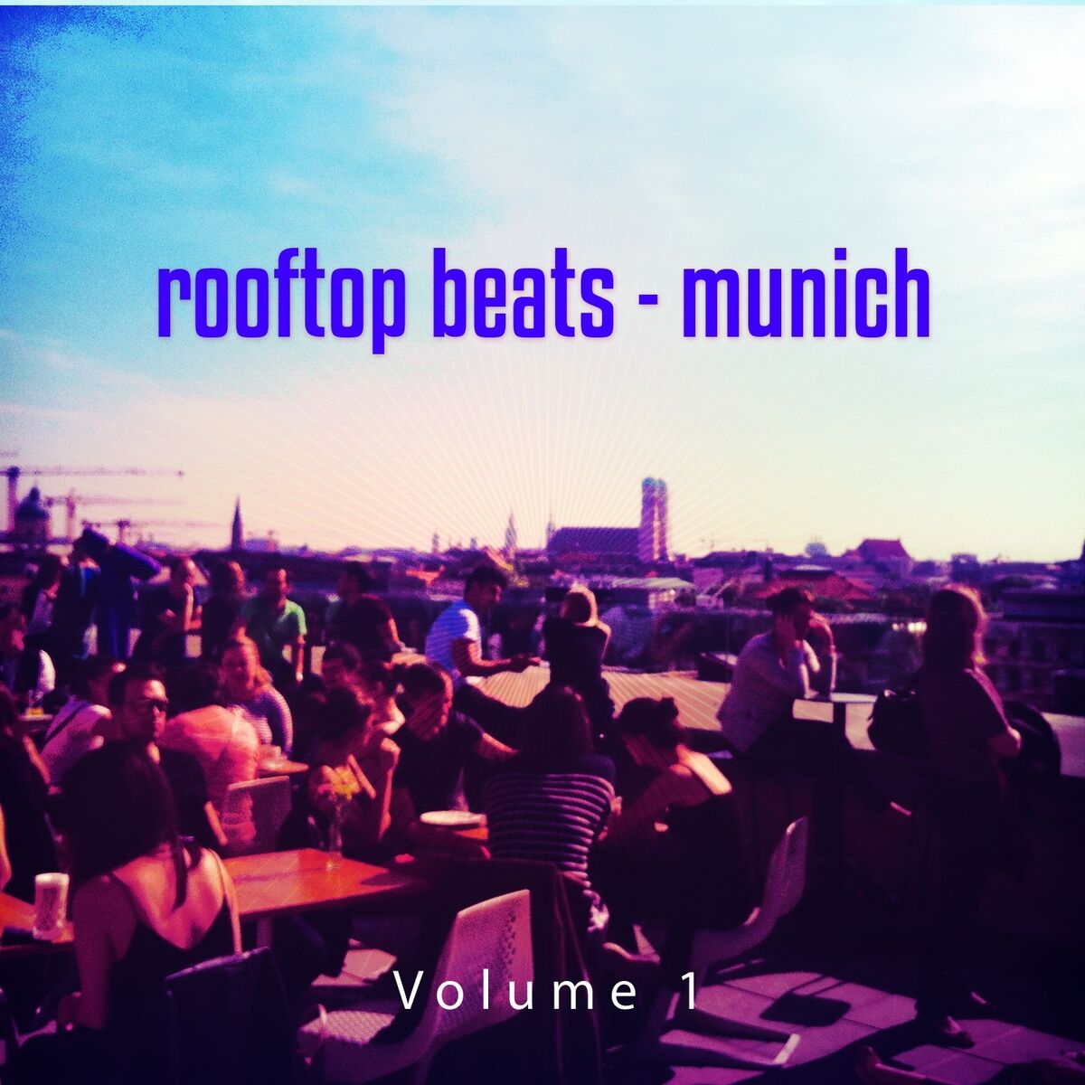 Album cover of Rooftop Beats - Munich, Vol. 1 (Best Minimal Electronic Tunes from Trendy Rooftops)