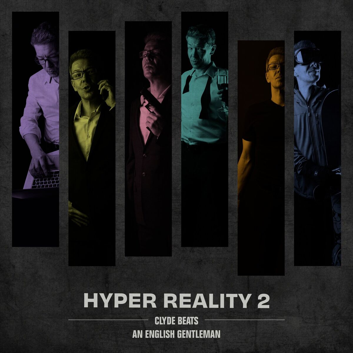 Album cover of Hyper Reality 2 (An English Gentleman)