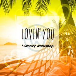 Cover of Lovin' You - EP