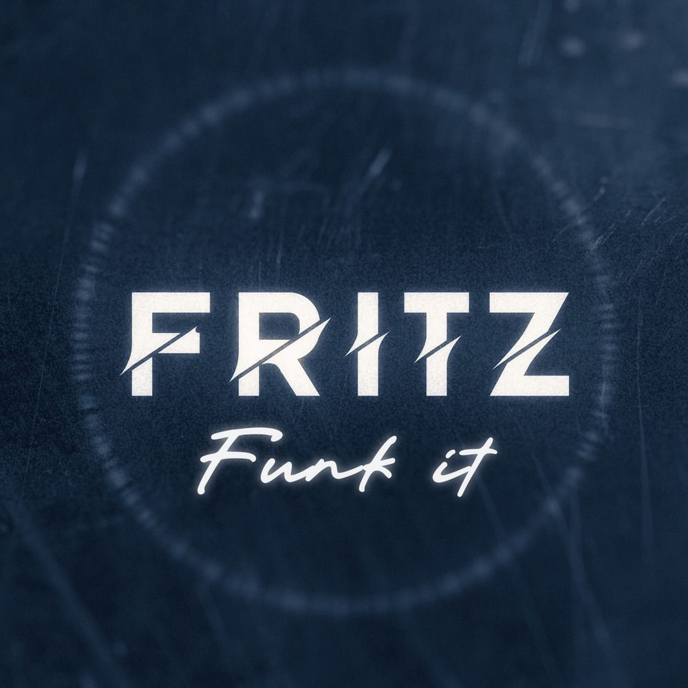 Album artwork for Funk It by FRITZ