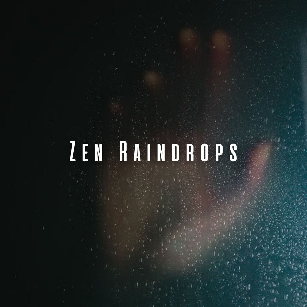 Picture of Zen Raindrops: Rain Sounds and Chill Music for Tranquil Yoga
