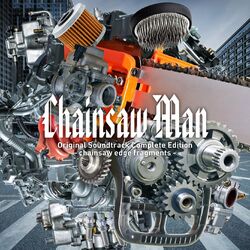 Cover of Chainsaw Man Original Soundtrack Complete Edition - chainsaw edge fragments -