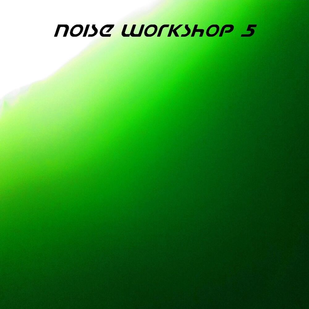 Picture of Noise Workshop, Vol. 5
