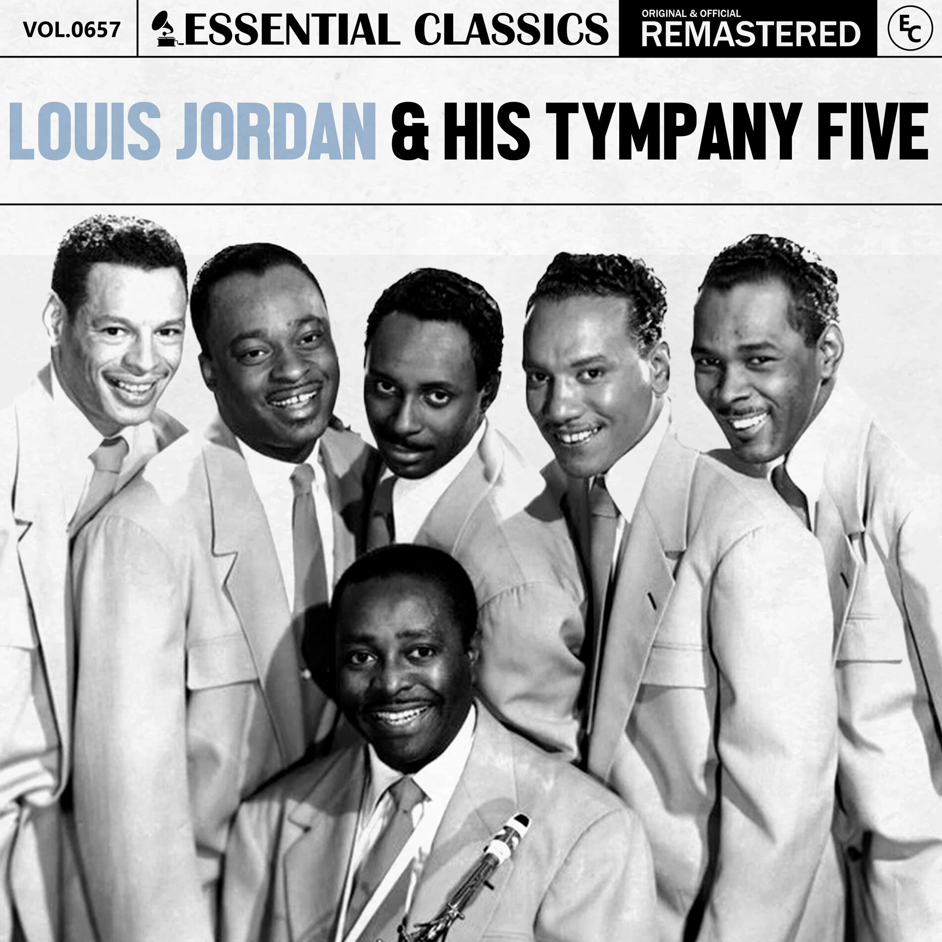 Essential Classics, Vol. 657: Louis Jordan & His Tympany Five - Louis Jordan & His Tympany Five | Deezer