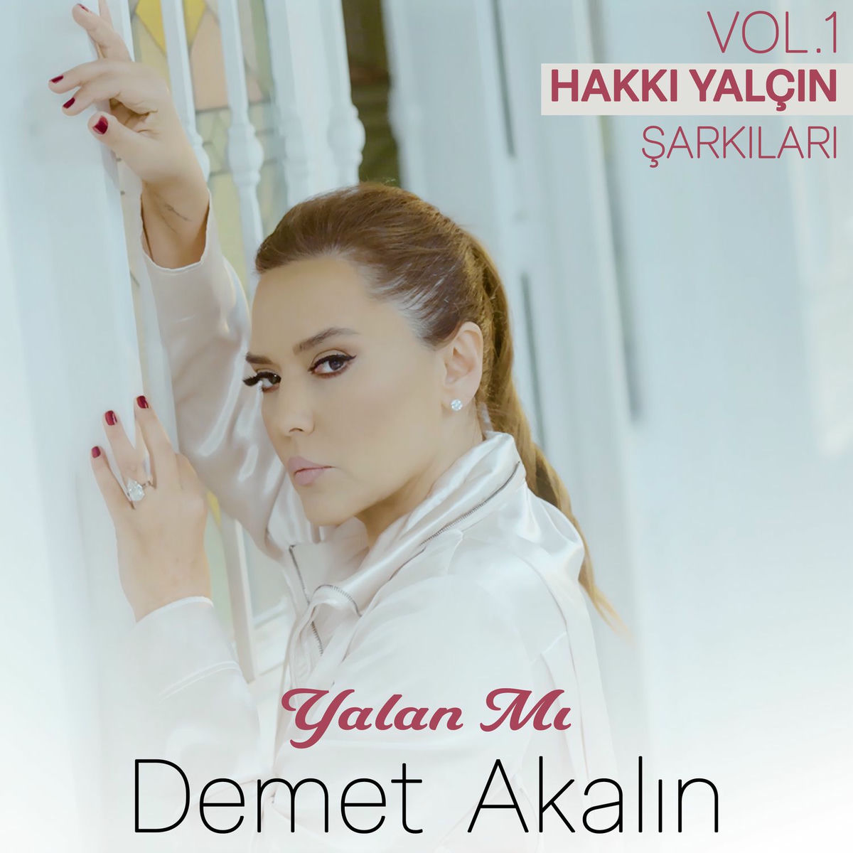Album cover of Yalan Mı (Hakkı Yalçın Şarkıları, Vol. 1)