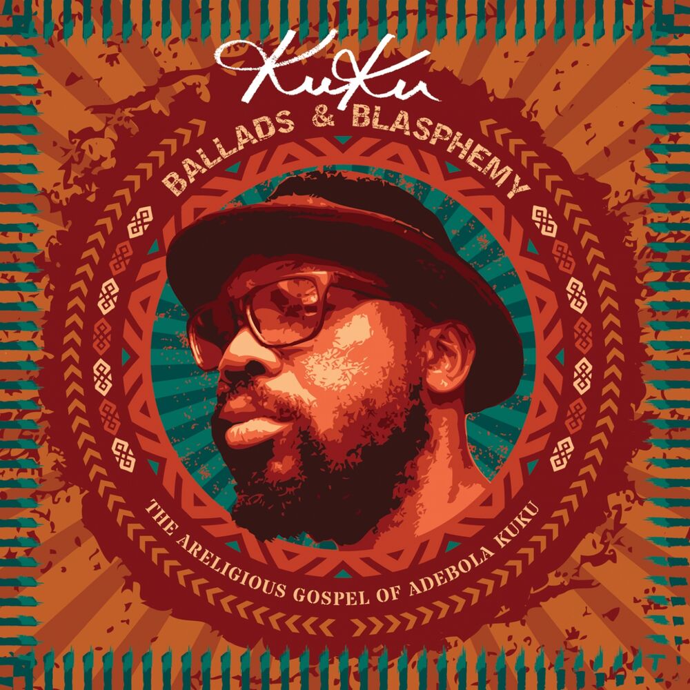 Picture of Ballads & Blasphemy (The Areligious Gospel of Adebola Kuku)