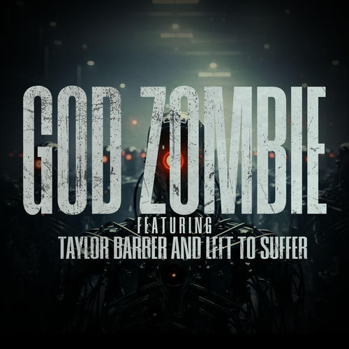 God Zombie (feat. Left to Suffer)