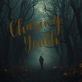 Chasing Youth