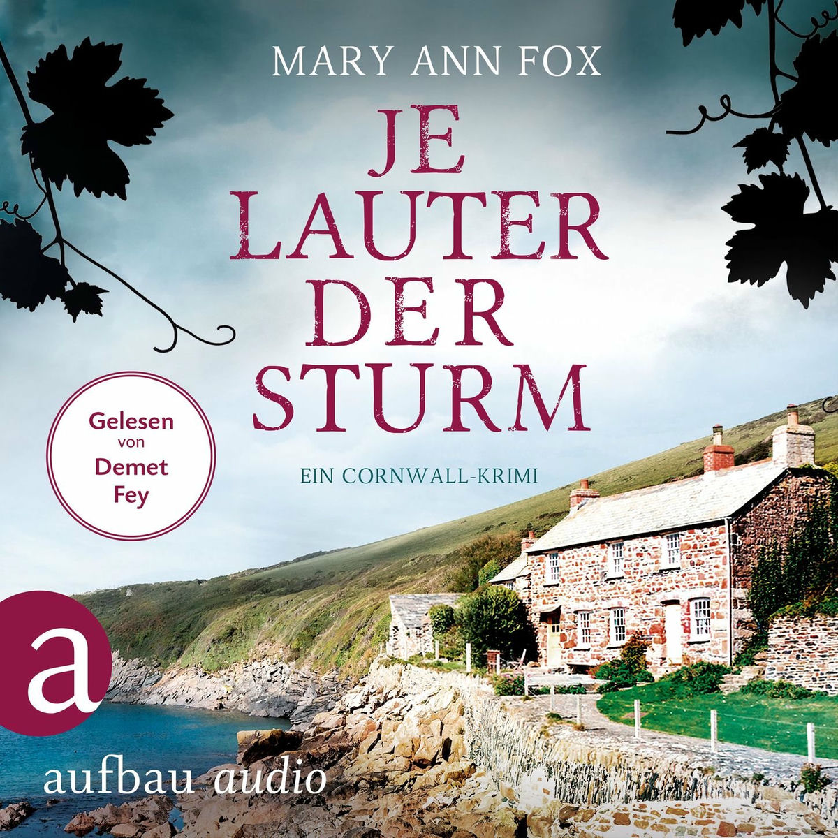Album cover of Je lauter der Sturm - Mags Blake - Ein Cornwall-Krimi, Band 6 (Ungekürzt)
