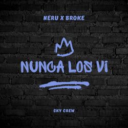 Cover of Nunca Los Vi (feat. broke)