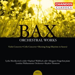 Cover of Bax: Concerto for Violin and Orchestra, Cello Concerto & Morning Song (Maytime in Sussex)