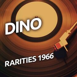 Cover of Dino - Rarietes 1966