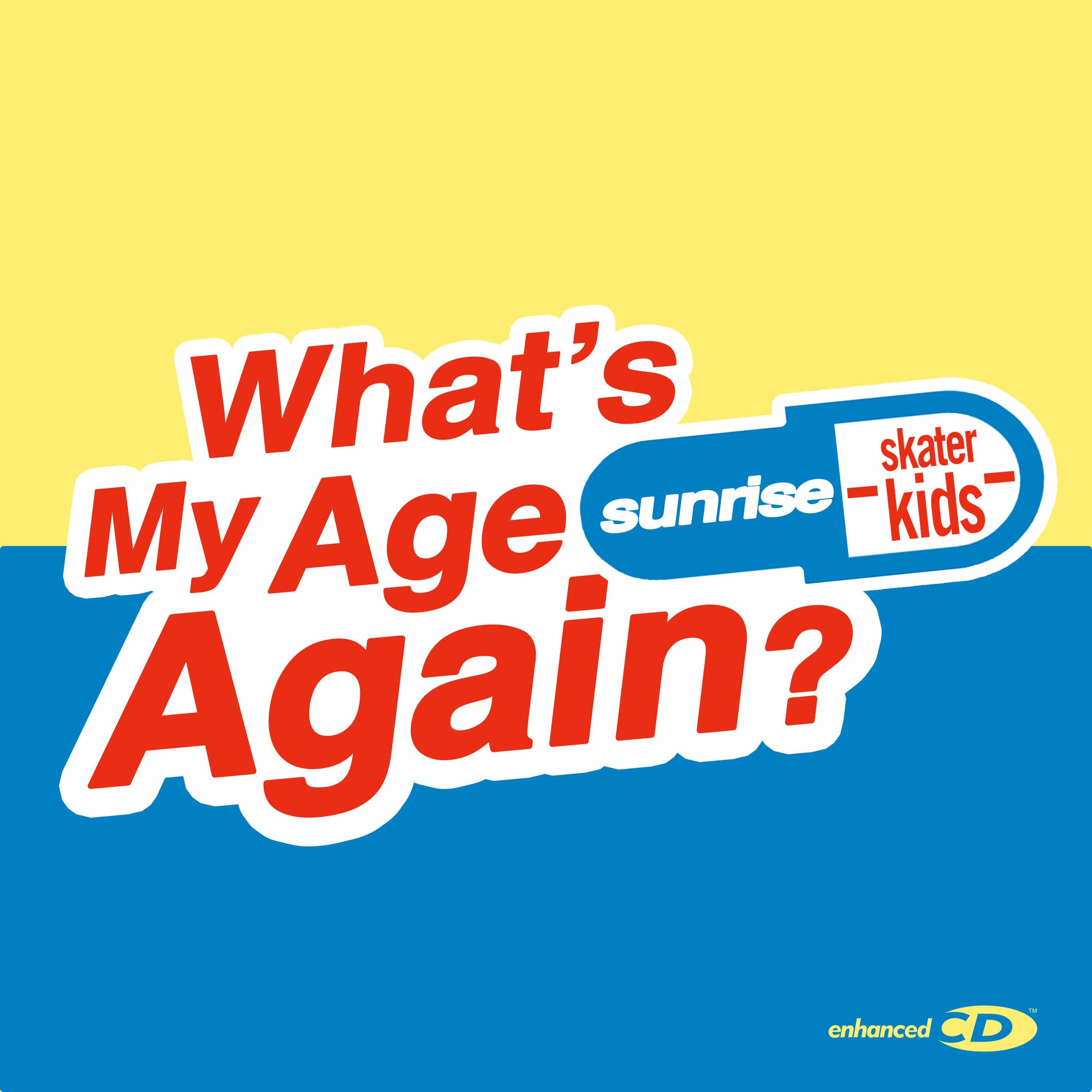 Album cover of What's My Age Again?