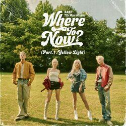 Cover of KARD 7th Mini Album 'Where To Now? (Part.1 : Yellow Light)'