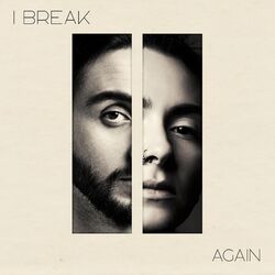 Cover of I Break Again (feat. DiHaj)