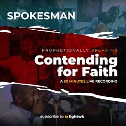 Prophetionally Speaking: Contending for the Faith (Live)