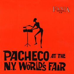 Cover of Pacheco At The N.Y. World's Fair (Live At The World's Fair / 1964 / Remastered)