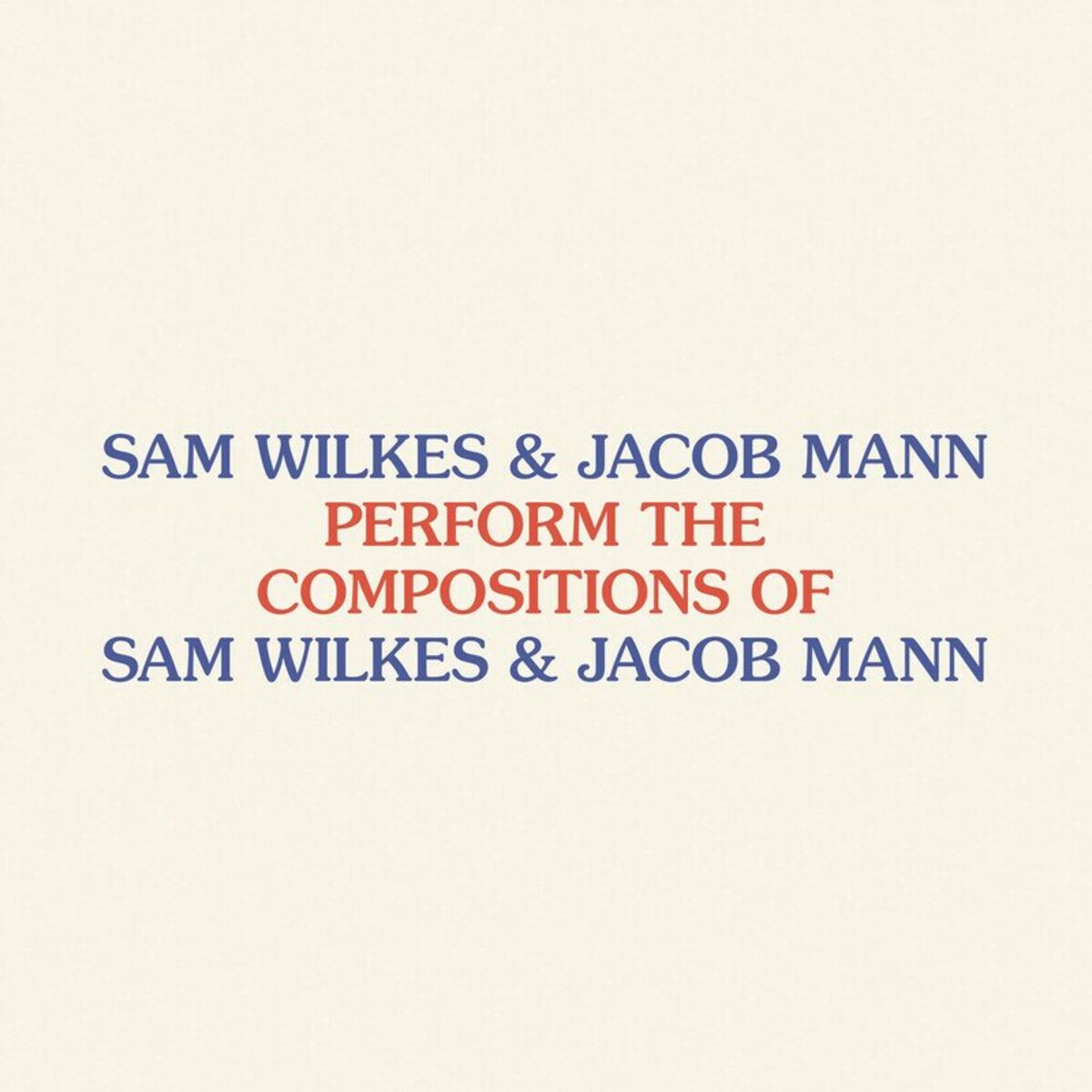 Album cover of Perform the Compositions of Sam Wilkes & Jacob Mann