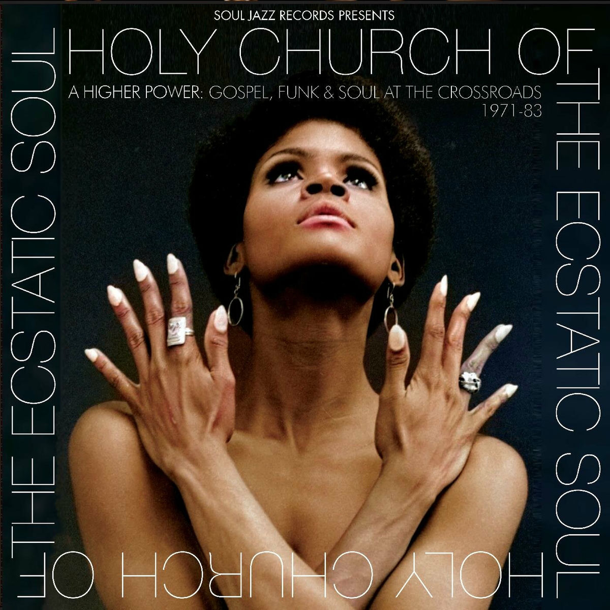 Album cover of Soul Jazz Records presents Holy Church Of The Ecstatic Soul - A Higher Power: Gospel, Funk & Soul at the Crossroads 1971-83